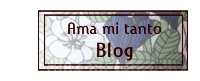 Ama mi tanto blog